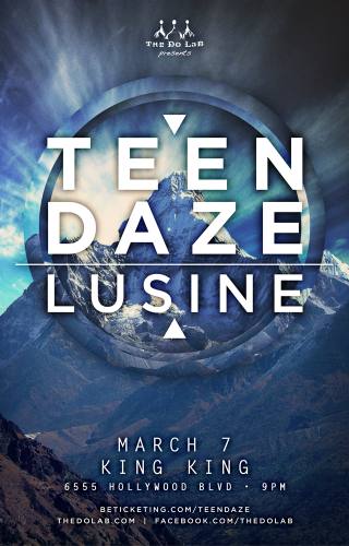 The Do LaB presents Teen Daze, Lusine