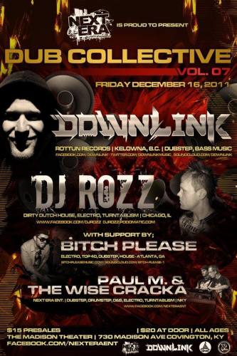Downlink, DJ Rozz, & Bitch Please in Covington, KY