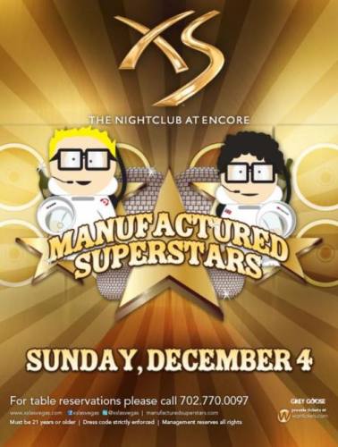 Manufactured Superstars @ XS (12/4)