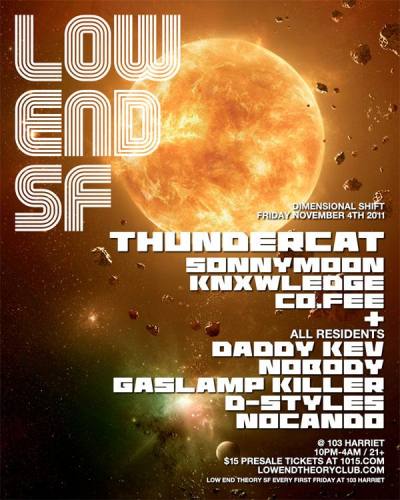LOW END THEORY SF 10/04