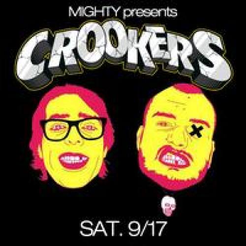 Crookers @ Mighty