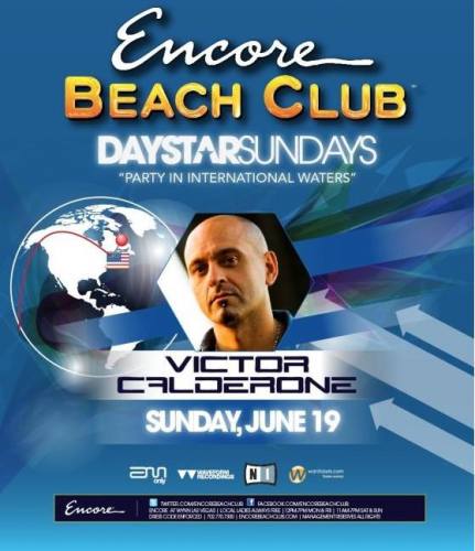 Victor Calderone @ Encore Beach Club