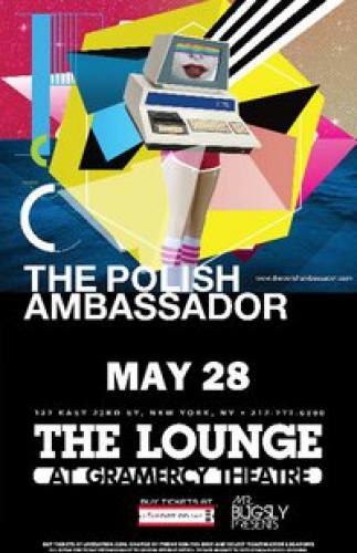 The Polish Ambassador RECORD RELEASE PARTY @ Gramercy Theatre [5.28.11]
