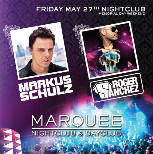 Markus Schulz & Roger Sanchez @ Marquee Nightclub
