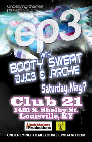EP3 + Booty Sweat + DJ:C3 + Archie @ Club 21