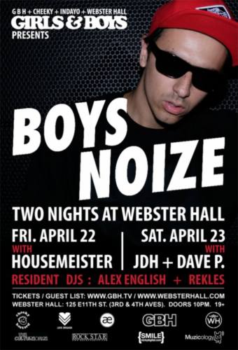 Girls & Boys presents BOYS NOIZE w / JDH + DAVE P