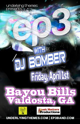 EP3 + DJ Bomber @ Bayou Bill's