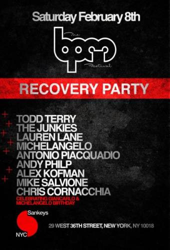 The BPM Festival Recovery Party w/ Todd Terry, The Junkies, Lauren Lane @ Sankeys NYC