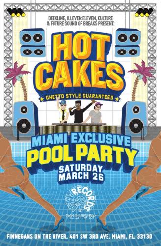 Hot Cakes Miami Exclusive Pool Party