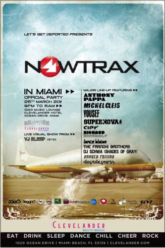 Lets Get Deported presents: Nowtrax in Miami Official Party