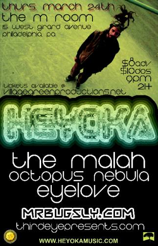 Heyoka, The Malah, Octopus Nebula, Eyelove @ The M Room