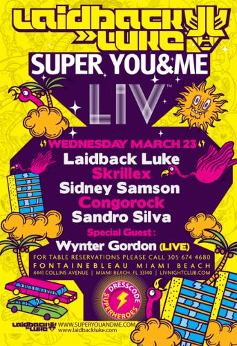 Laidback Luke presents Super You & Me (3/23)
