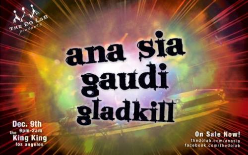 The Do LaB presents Ana Sia, Gaudi and Gladkill