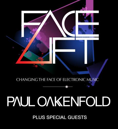 FACE-LIFT Tour featuring Paul Oakenfold and Special Guests @ 9:30 Club