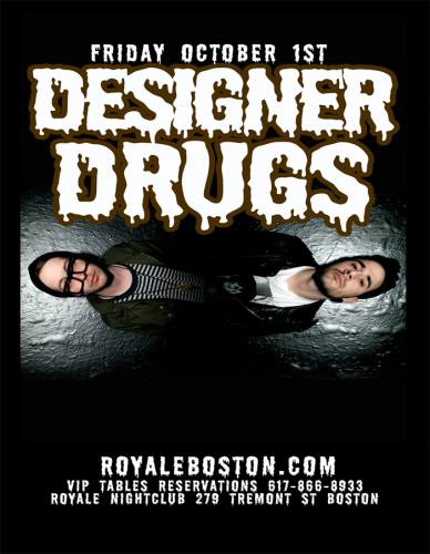 Designer Drugs @ Royale