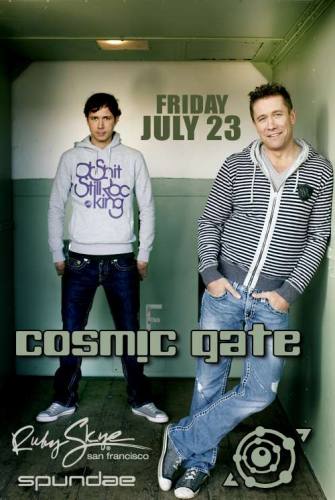 Cosmic Gate @ Ruby Skye (7/23)