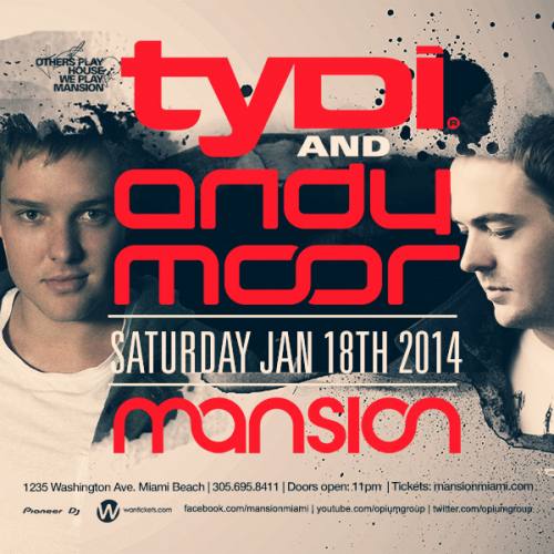 Tydi & Andy Moor @ Mansion