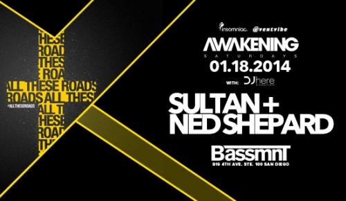 Awakening San Diego with Sultan & Ned Shepard at Bassmnt
