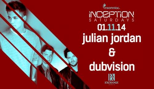 Inception with Julian Jordan & Dubvision at Exchange LA
