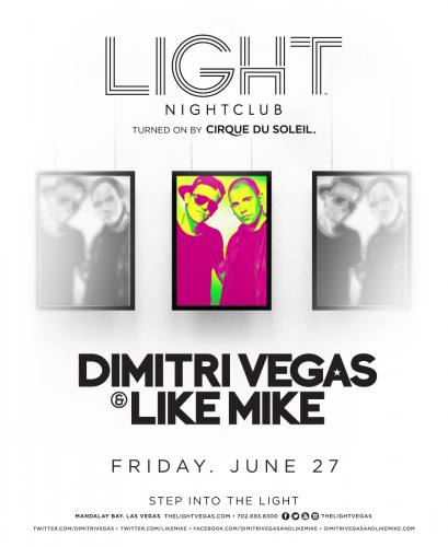 Dimitri Vegas & Like Mike @ Light Nightclub (06-27-2014)
