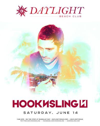 Hook N Sling @ Daylight Beach Club (06-14-2014)