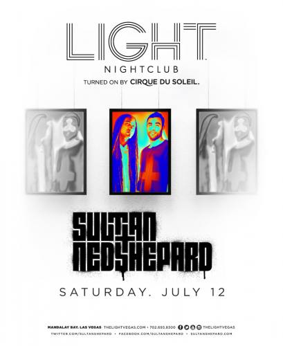 Sultan + Ned Shephard @ Light Nightclub