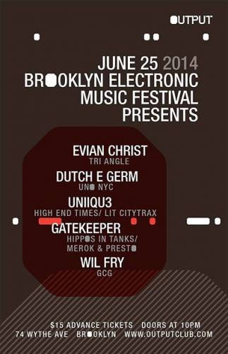 BEMF Presents: Evian Christ, Dutch E Germ, UniiQu3, Gatekeeper, Wil Fry