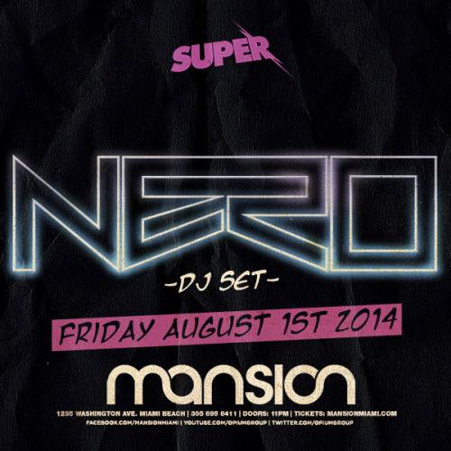 NERO @ Mansion Nightclub