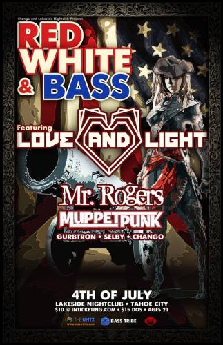 Red, White and BASS: Featuring Love and Light (Tahoe, CA)