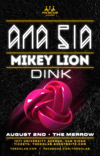 The Do LaB presents Ana Sia, Mikey Lion, and Dink 