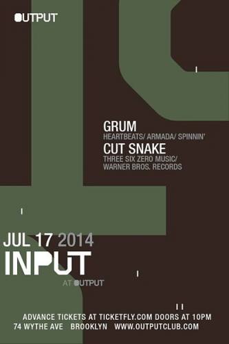 INPUT | Grum, Cut Snake at Output