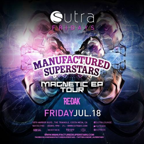 Manufactured Superstars @ Sutra (07-18-2014)