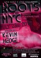ROOTS NYC | KEVIN HEDGE
