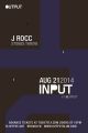 INPUT | J Rocc at The Panther Room