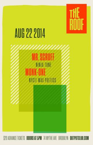 Mr. Scruff/ Monk-One on The Roof at Output
