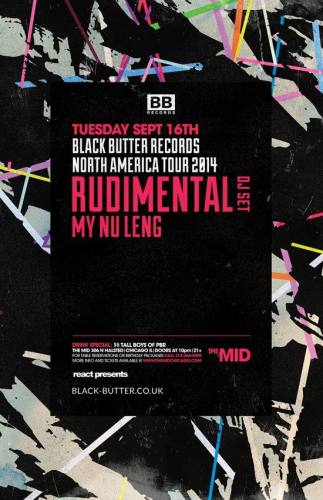 9.16 RUDIMENTAL - BLACK BUTTER NORTH AMERICAN TOUR - THE MID