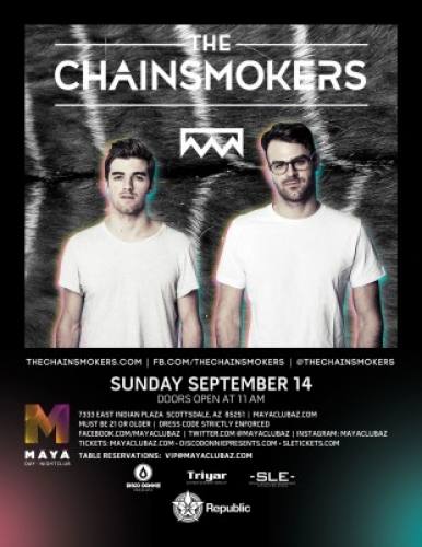 The Chainsmokers @ Maya Day and Nightclub