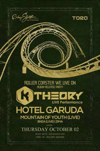 K Theory & Hotel Garuda @ Ruby Skye