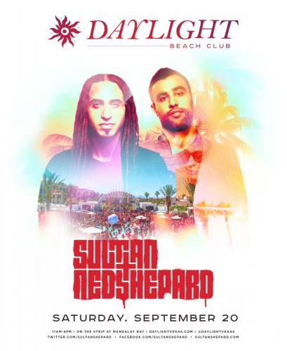 Sultan + Ned Shepard @ Daylight Beach Club (09-20-2014)