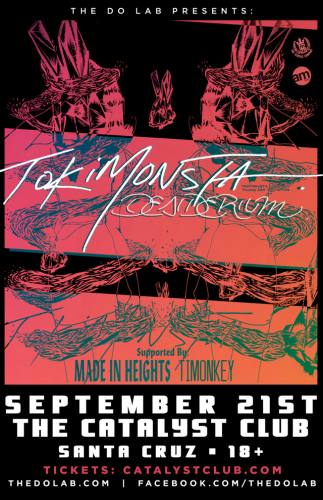 The Do LaB presents TOKIMONSTA and  Made in Heights, Timonkey 