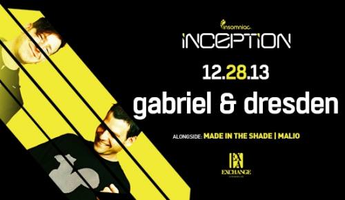 Inception with Gabriel & Dresden at Exchange LA