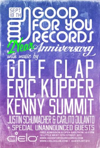 GOOD FOR YOU RECORDS | Golf Clap + Eric Kupper + Kenny Summit + Justin Schumacher + Carlito Dulanto + Special Guest DJ's