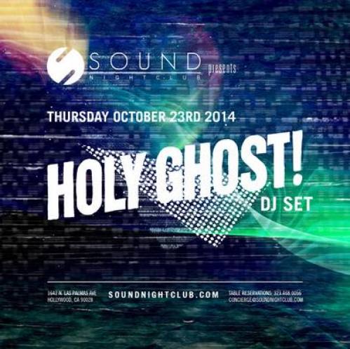 Holy Ghost! @ Sound Nightclub