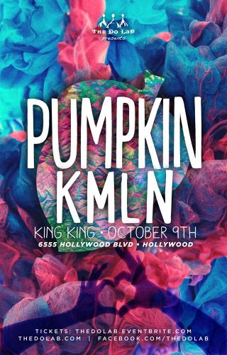 The Do LaB presents Pumpkin, KMLN 