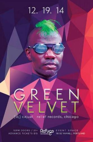 Green Velvet @ Refuge