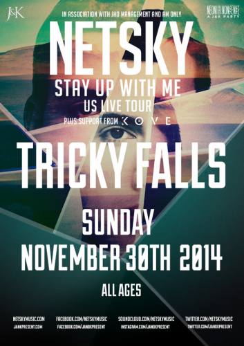 Netsky @ Tricky Falls