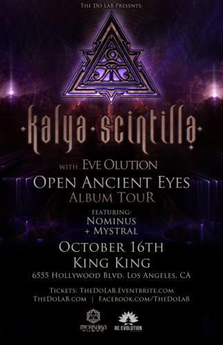 The Do LaB presents the “Open Ancient Eyes” Tour featuring Kalya Scintilla featuring Eve Olution, Nominus and Mystral in Los Angeles