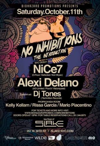 No Inhibitions: The Introduction w/ NiCe7 (NYC Debut) + Alexi Delano | Slake NYC (Top Floor)