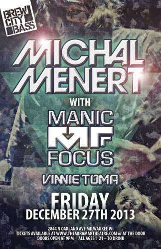 Michal Menert & Manic Focus @ The Miramar Theatre