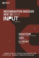 INPUT | Moombahton Massive with Nadastrom/ Sabo/ El Freaky at Output